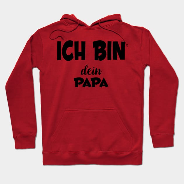 ich bin dein papa Hoodie by FromBerlinGift